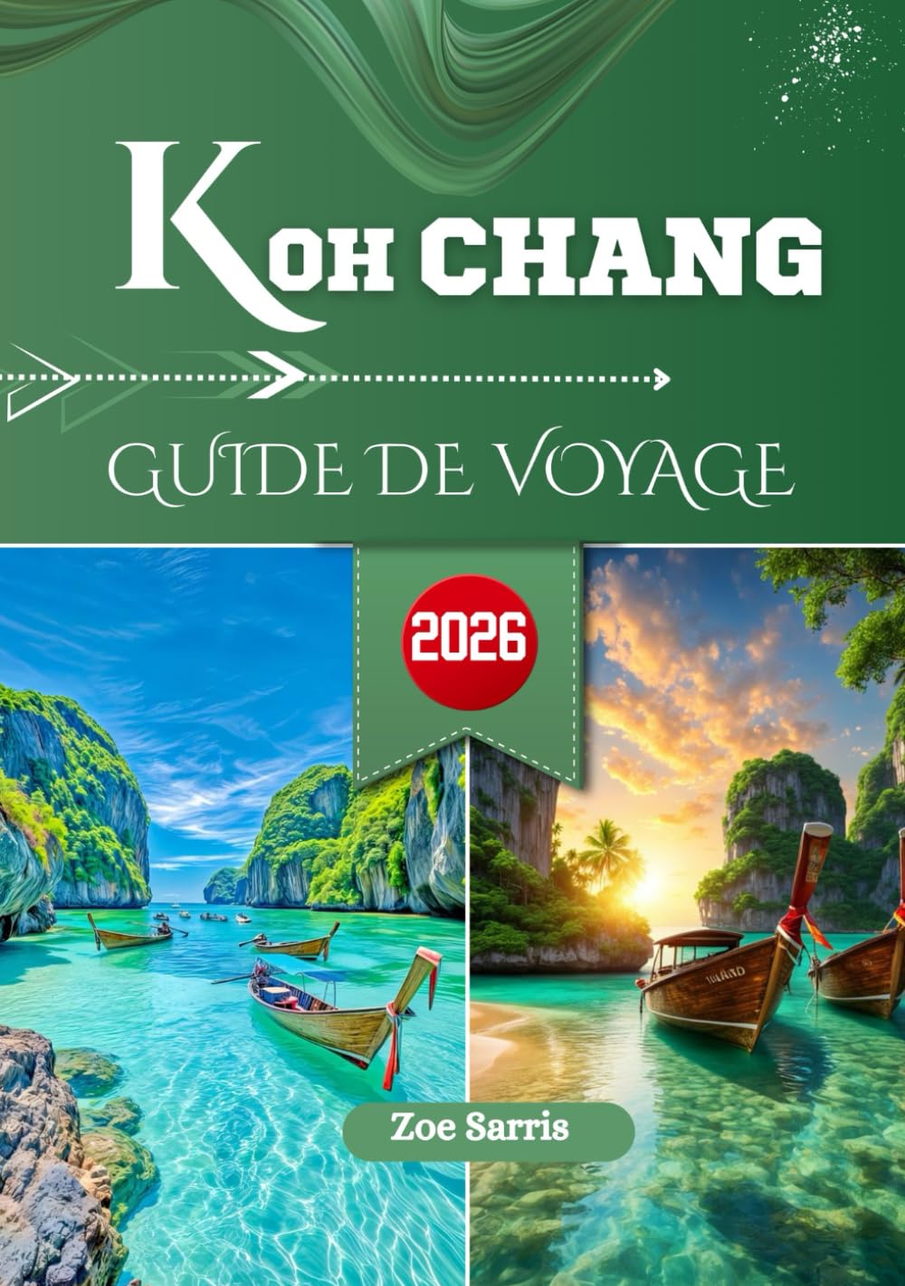 KOH CHANG GUIDE DE VOYAGE 2026: Abritant la plage de sable blanc et le côté décontracté de la Thaïlande