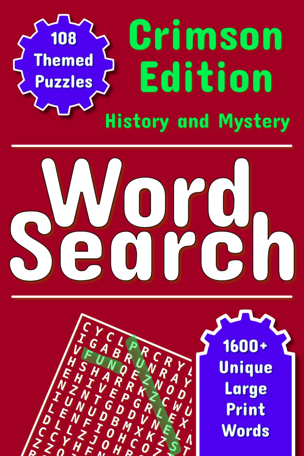 Word Search - The Crimson Edition (History & Mystery): Large Print Word Find Puzzles For Any Age (The Chroma Collection) (Word Search - The Chroma Collection)