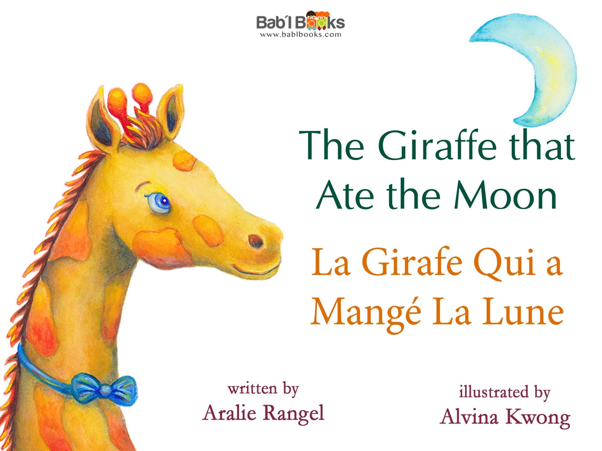 The Giraffe That Ate the Moon