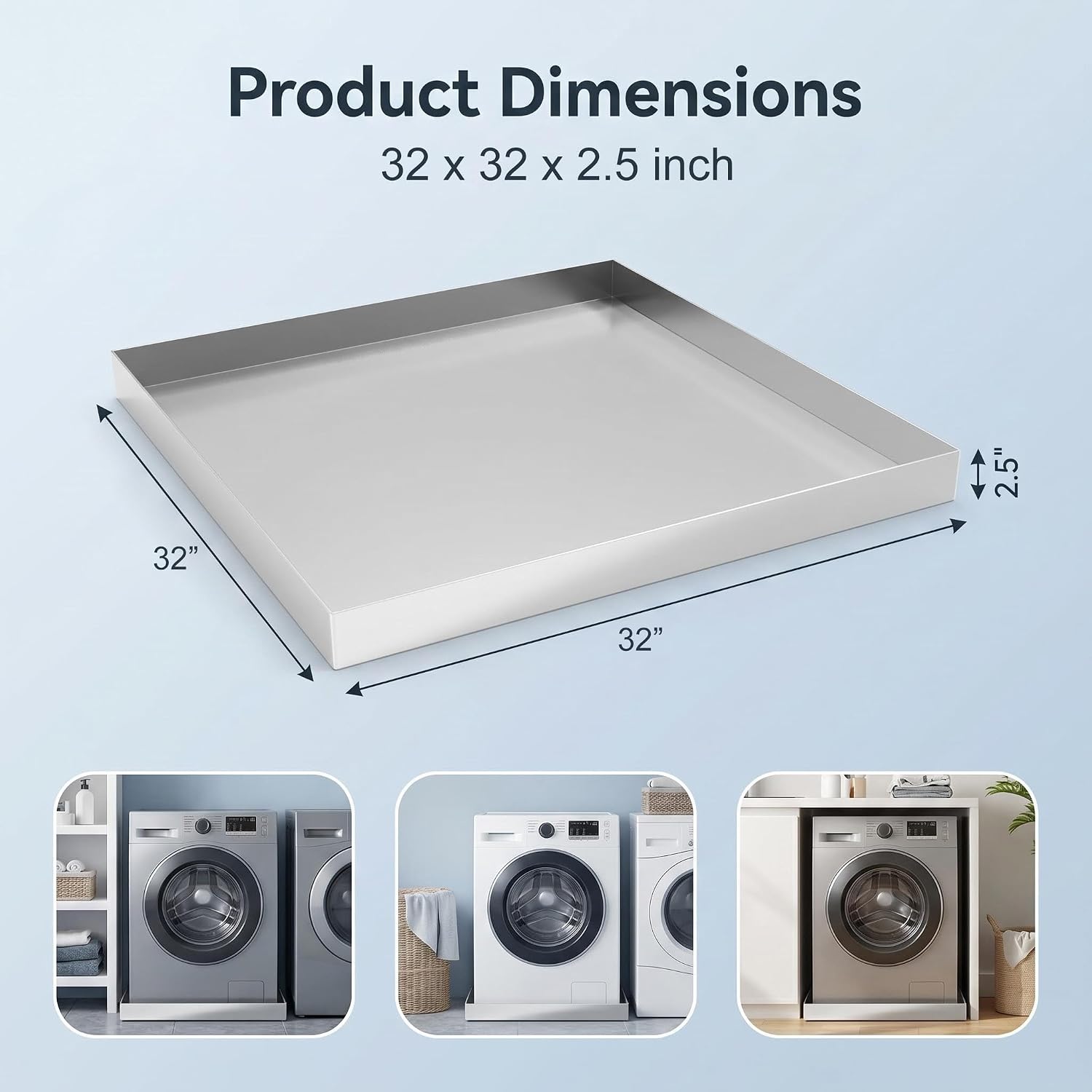 32" x 32" x 2.5" Stainless Steel Washing Machine Drip Pan, Heavy Duty Washer Drip Tray Floor Protection for Under Washer Dryer, Floor Leak Protector for Laundry Room
