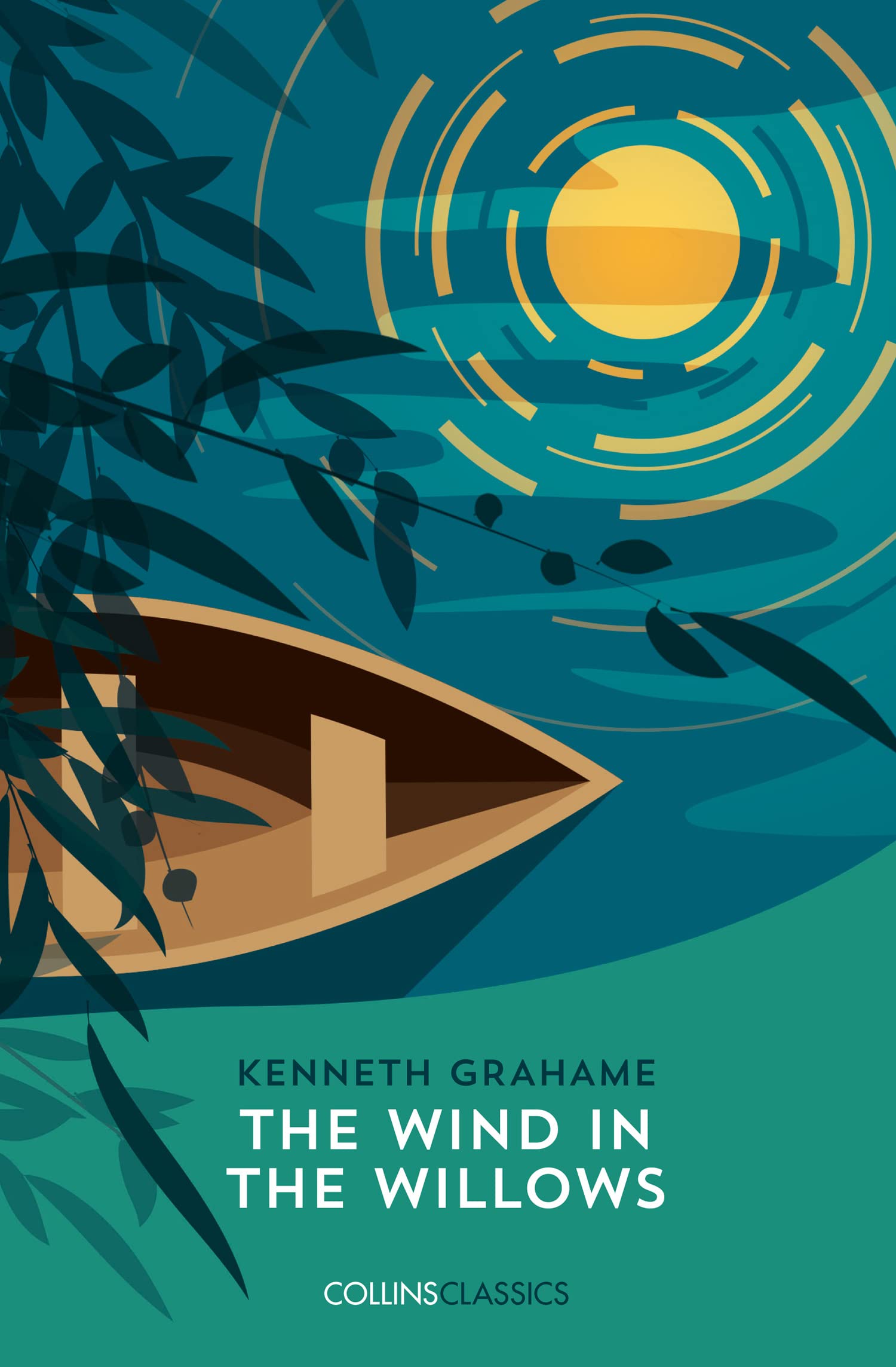 THE WIND IN THE WILLOWS: An Essential Classic Novel of Animal Adventures and the English Countryside (Collins Classics)