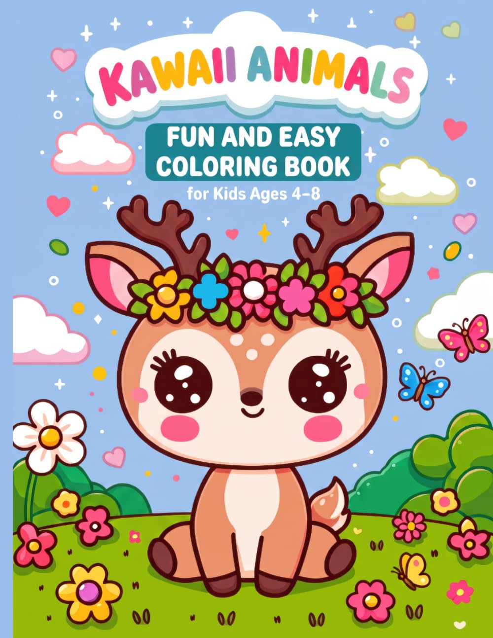 Cute Kawaii Animals Coloring Book for Kids Ages 4–8: Fun and Easy Coloring Pages