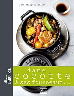 Dame cocotte à ses fourneaux ... (Albums Larousse)