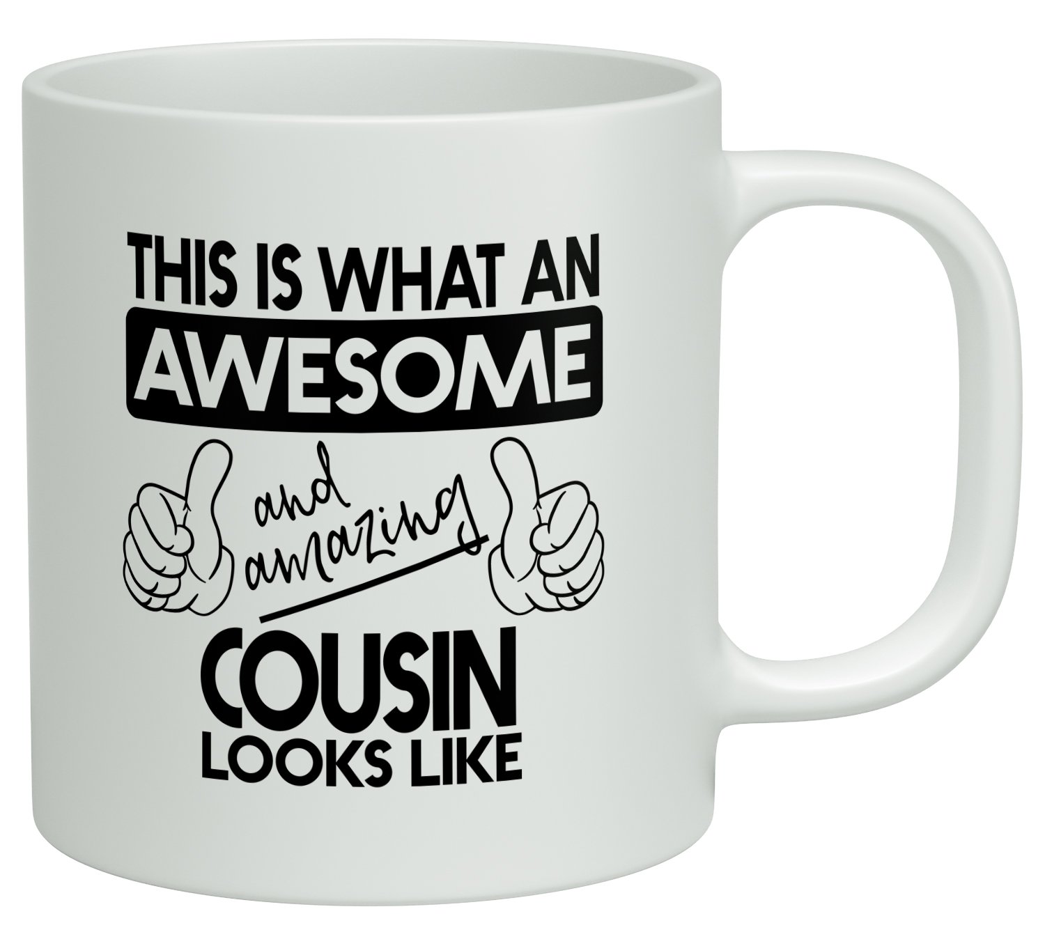 Shopagift White This Is What An Awesome And Amazing Cousin Looks Like 10Oz Mug Cup