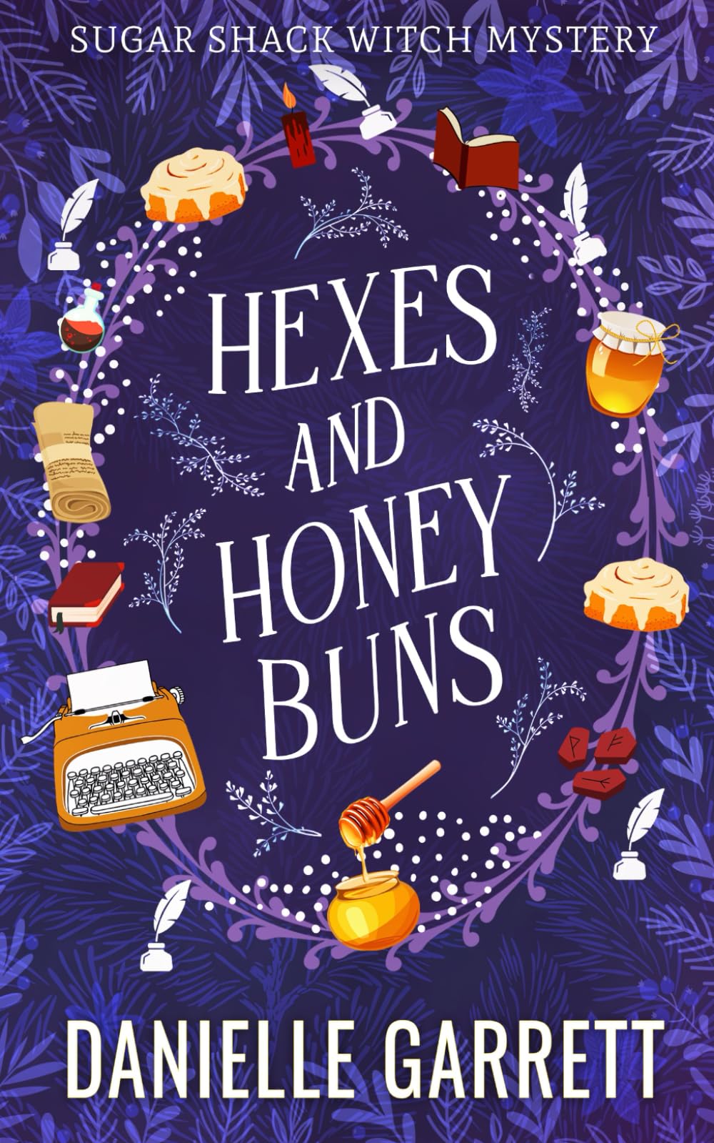Hexes and Honey Buns: A Sugar Shack Witch Mystery