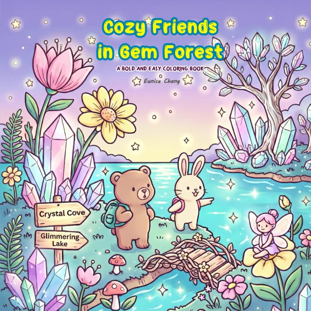 Cozy Friends in Gem Forest: A Bold and Easy Coloring Book: Detailed Yet Relaxing Scenes of Magical Treehouses, Crystals, and Cute Animals for Adults and Teens.