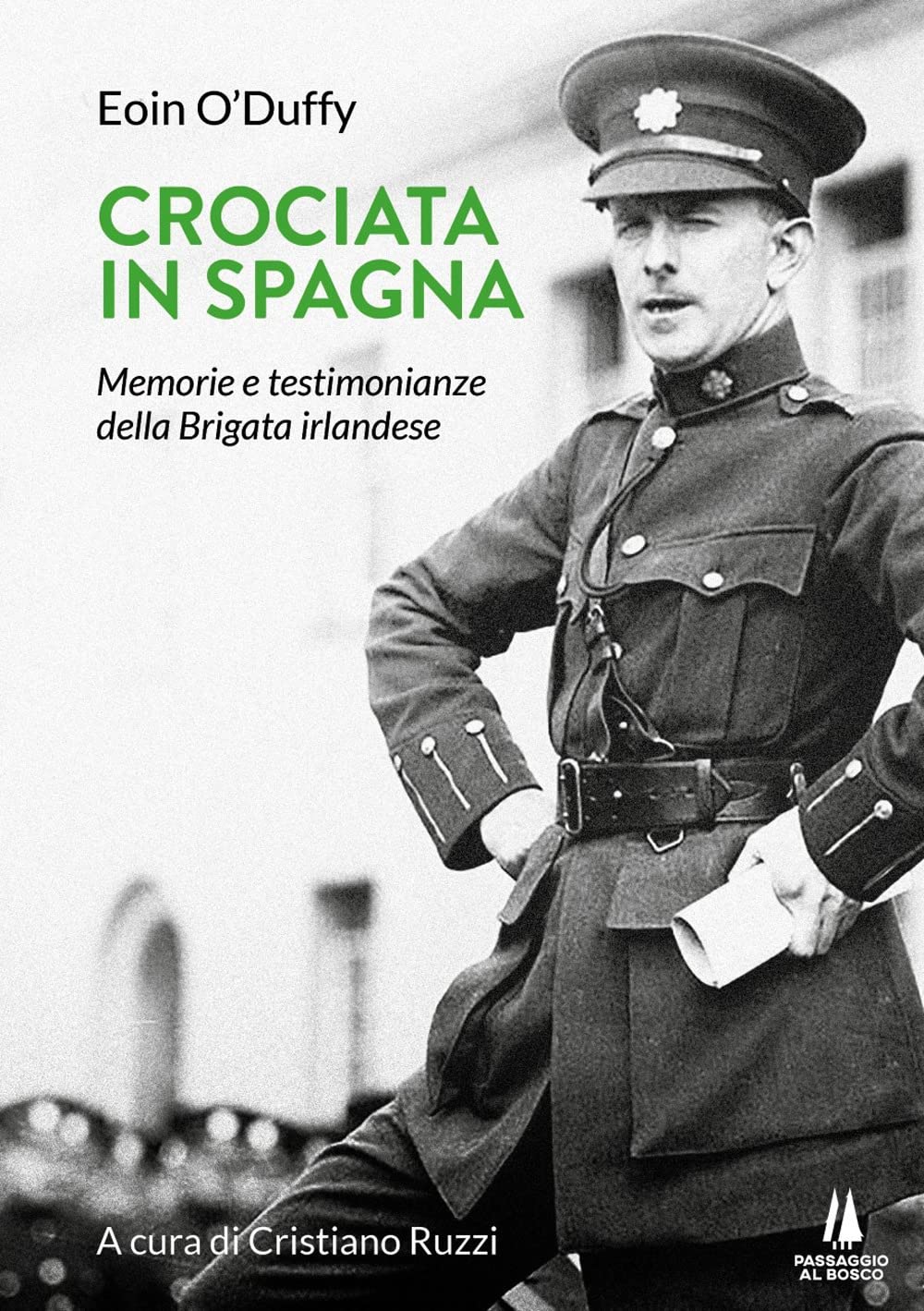 Crociata In Spagna. Memorie E Testimonianze Della Brigata Irlandese - 4