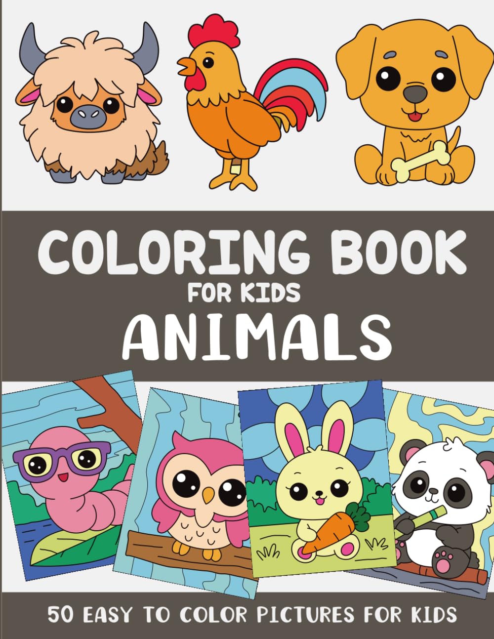Animals Coloring Book for Kids: 50 Easy to Color Pictures for Kids