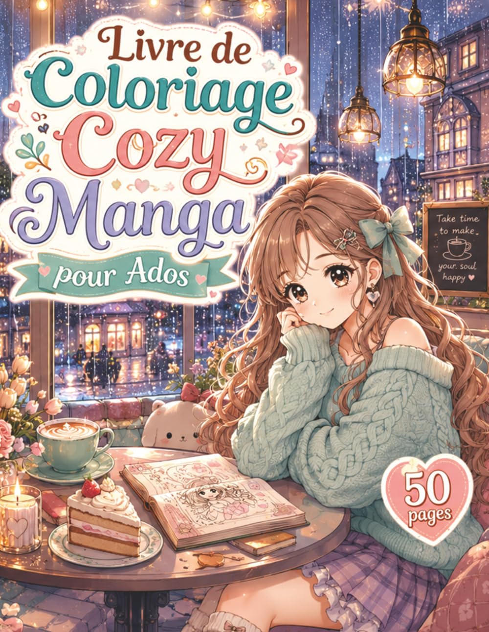 Livre de Coloriage Cozy Manga pour Ados: Cahier créatif anti-stress pour filles fans d’anime, de personnages mignons, de chats et d’ambiances douces