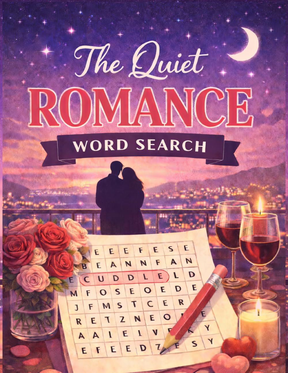 The Quiet Romance Word Search: Gentle Word Searches About Love, Comfort, and Familiar Feelings