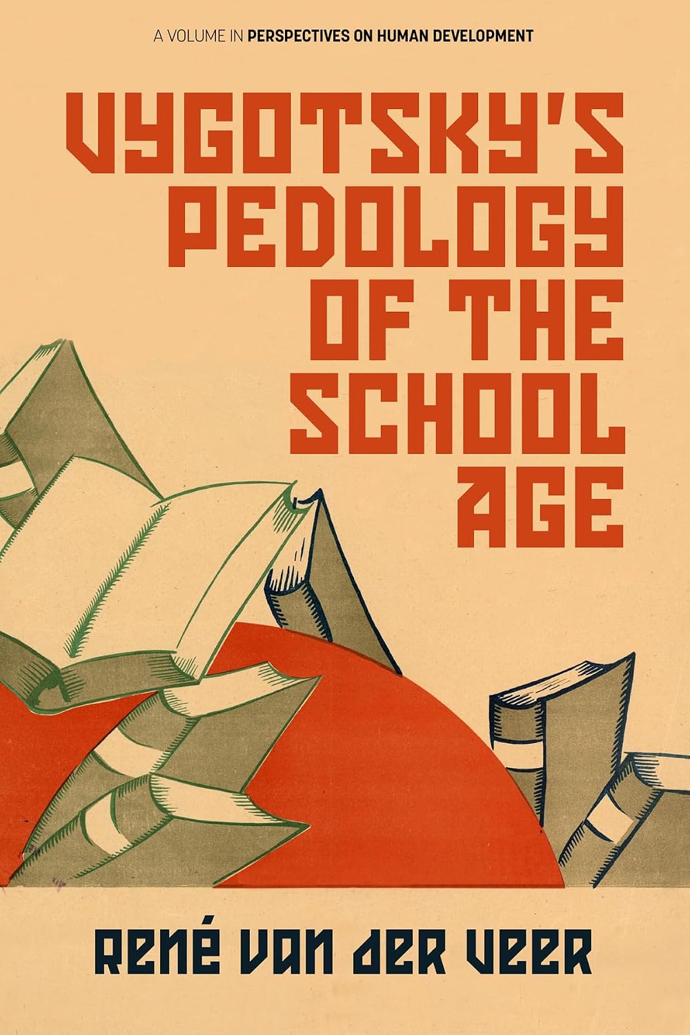 Vygotsky's Pedology of the School Age (Perspectives on Human Development)      Hardcover – March 20, 2020