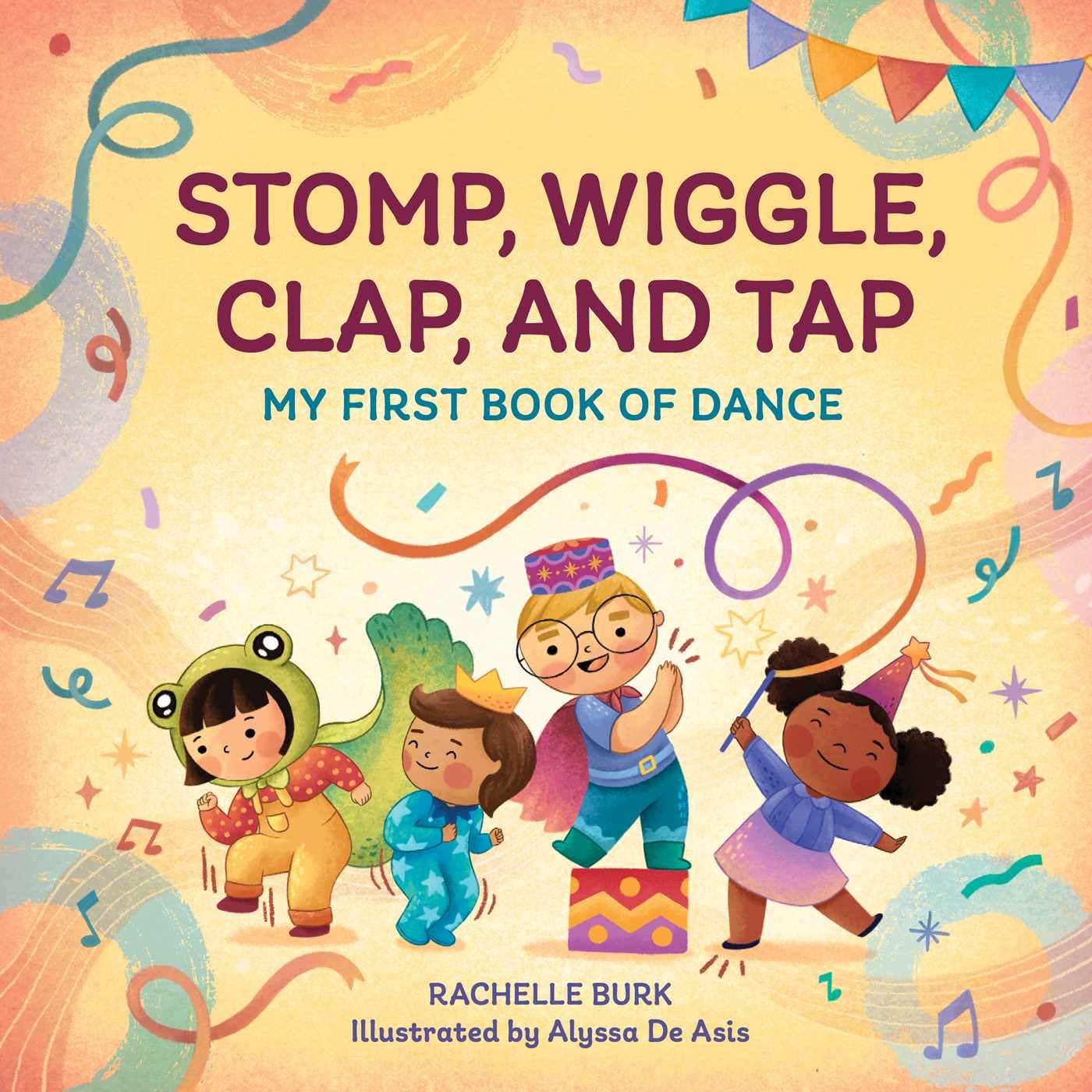 8 Best Books for 2 Year Olds: For Early Learning and Development 4 Stomp, Wiggle, Clap, and Tap: My First Book of Dance