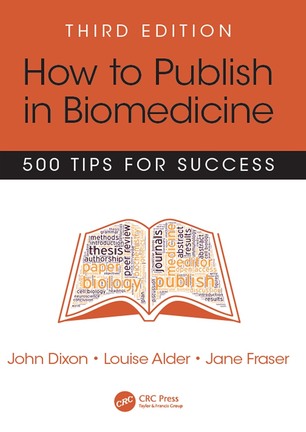 How to Publish in Biomedicine: 500 Tips for Success, Third Edition      3rd Edition, Kindle Edition