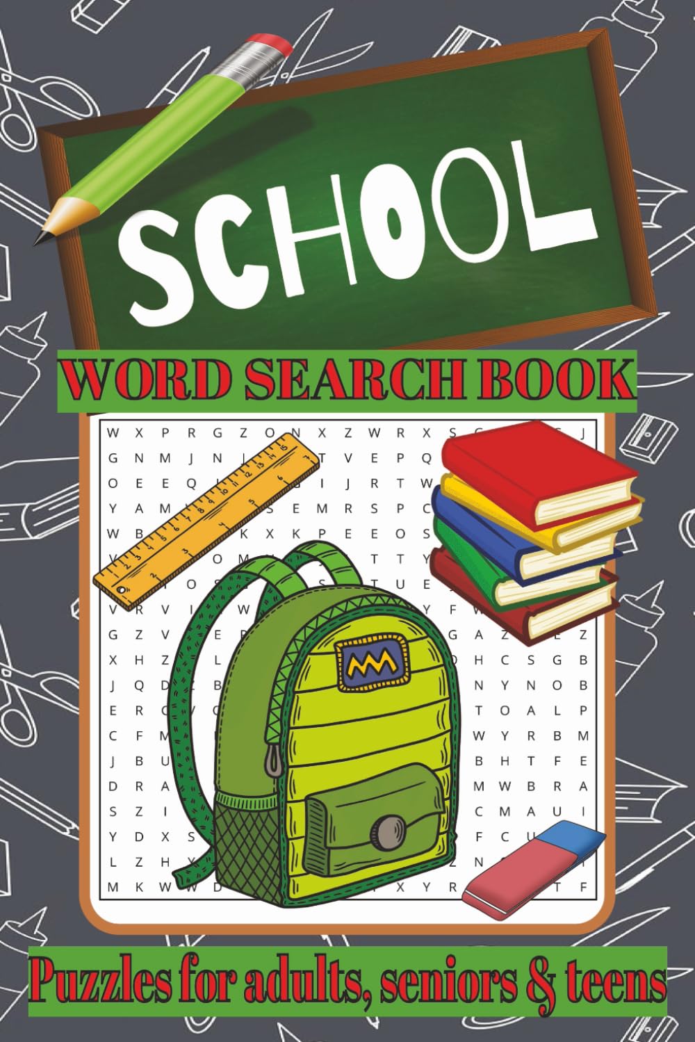 School word search book: Over 50 word search puzzles about School, Academic subjects, Learning skills and more!