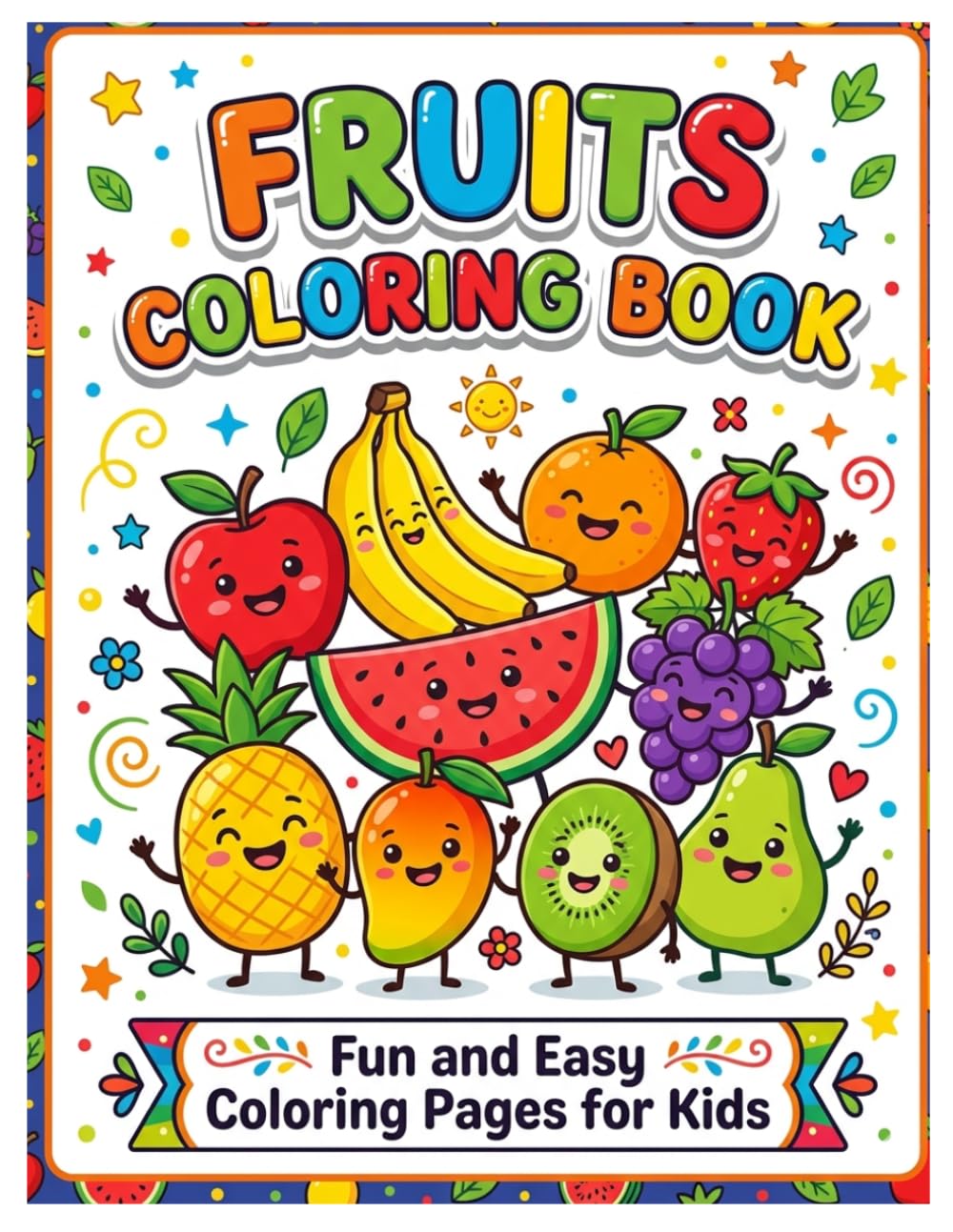 Fruit coloring book: Big Simple Fruit Designs for Kids