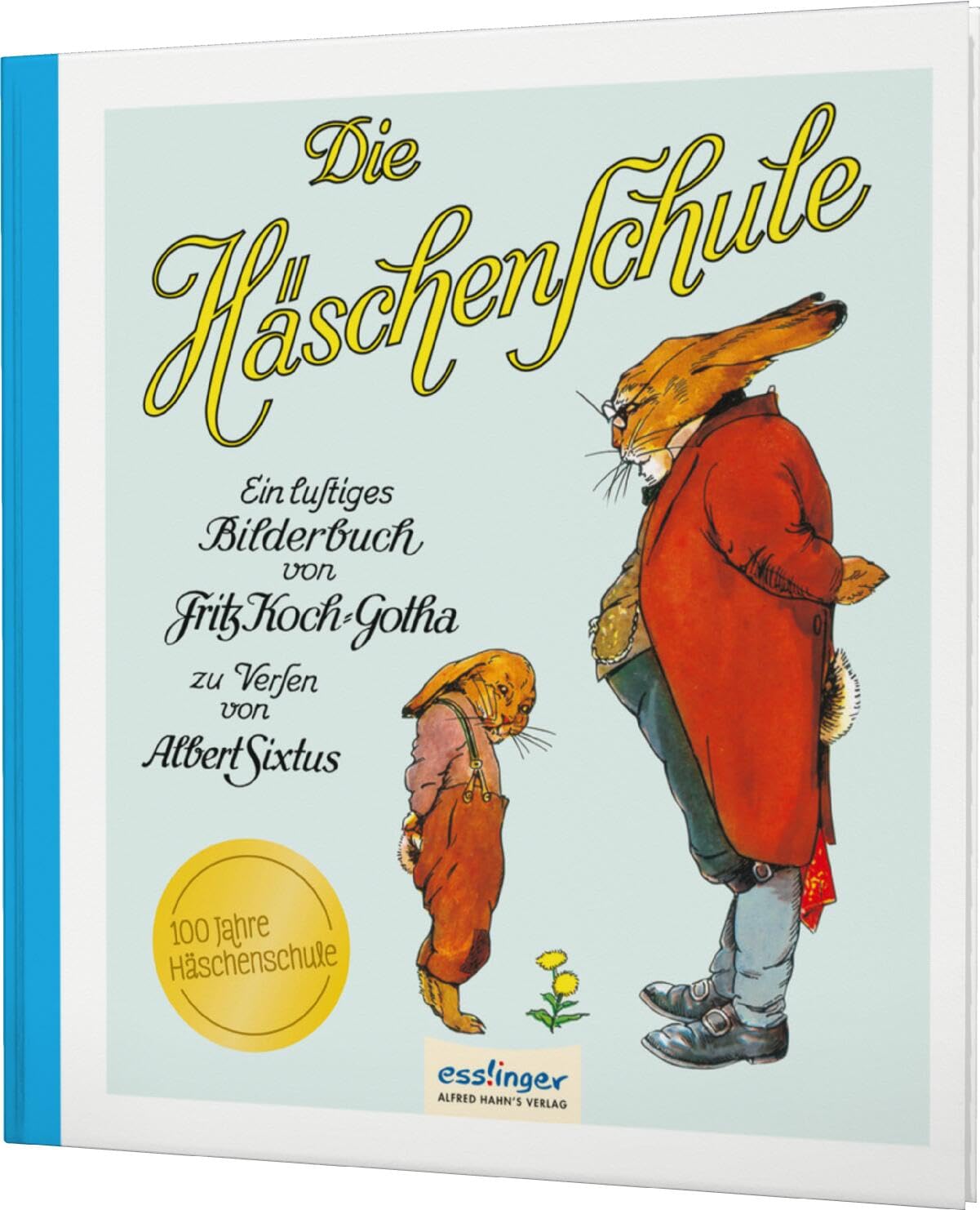 Die Häschenschule 1: Ein lustiges Bilderbuch: Nostalgie-Klassiker für Kinder und Erwachsene (1)