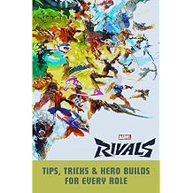Marvel Rivals Tips, Tricks & Hero Builds for Every Role
