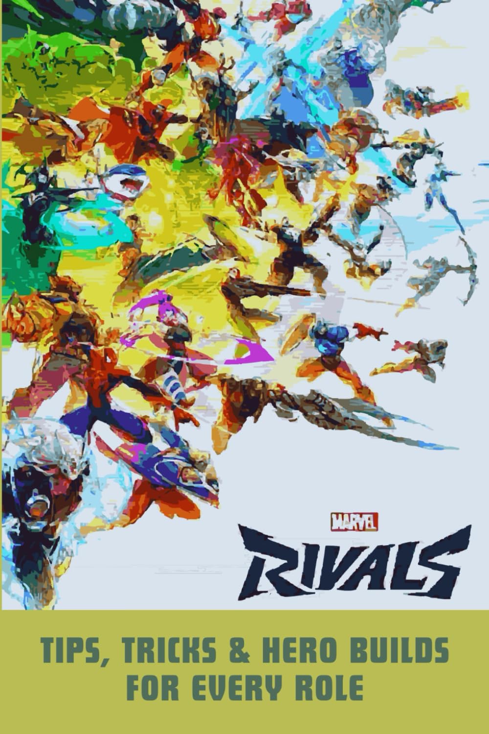 Marvel Rivals: Tips, Tricks & Hero Builds for Every Role