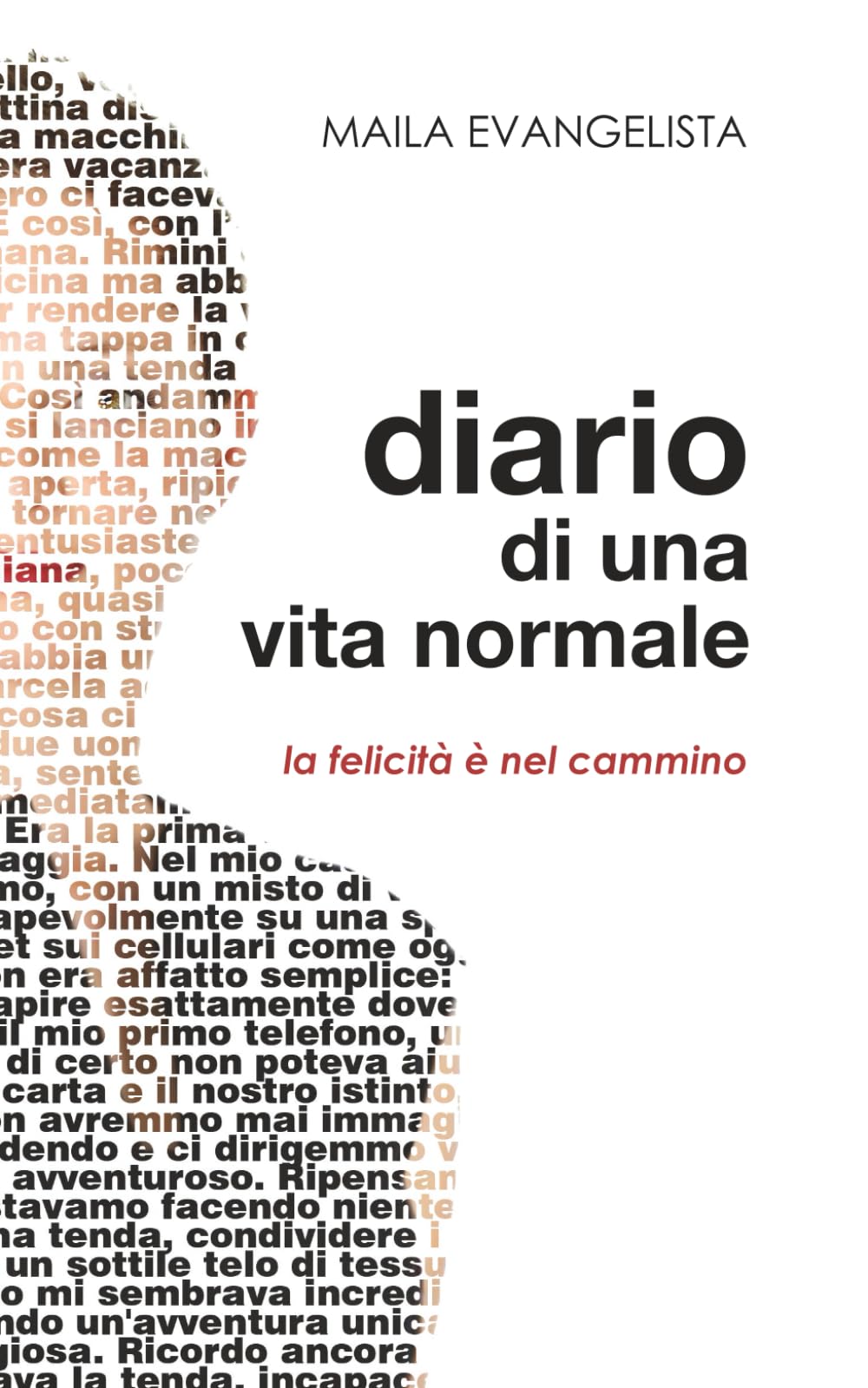 Diario di una vita normale: La felicità è nel cammino