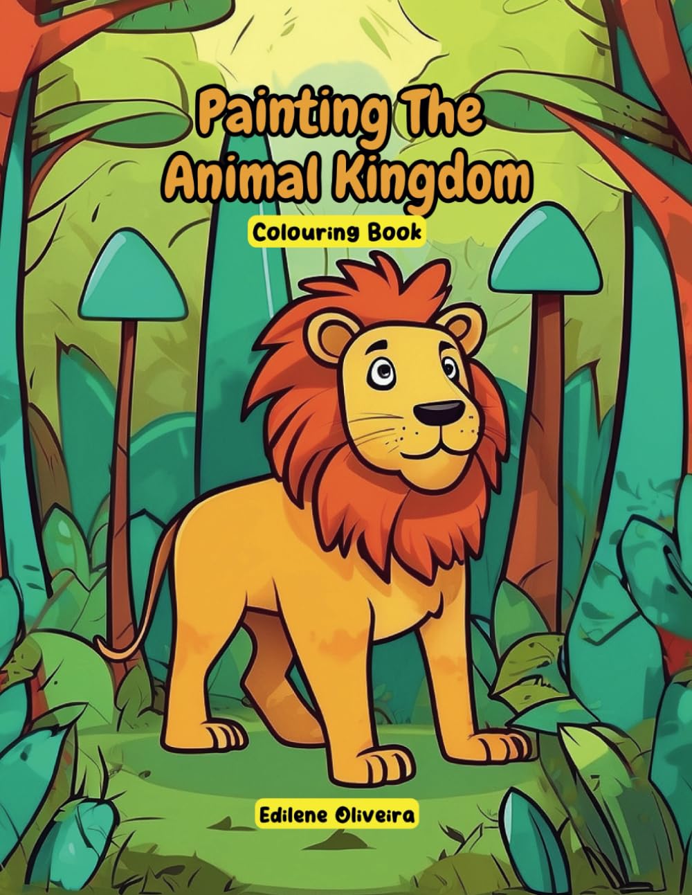 Painting The Animal Kingdom: Colouring Book