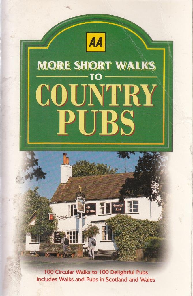 AA MORE SHORT WALKS TO COUNTRY PUBS.