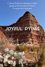 Joyful Dying