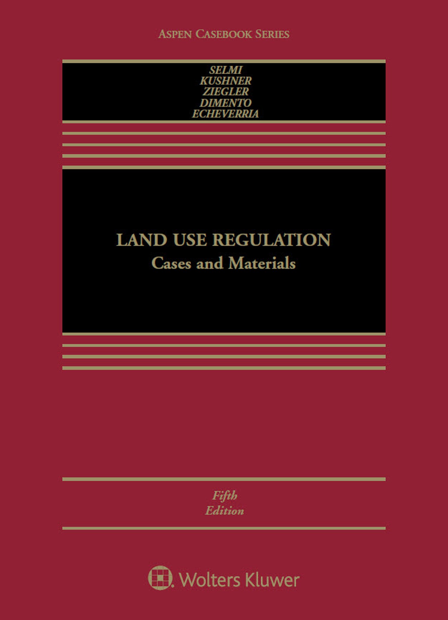 Land Use Regulation: Cases and Materials [Connected Ebook] (Aspen Casebook)