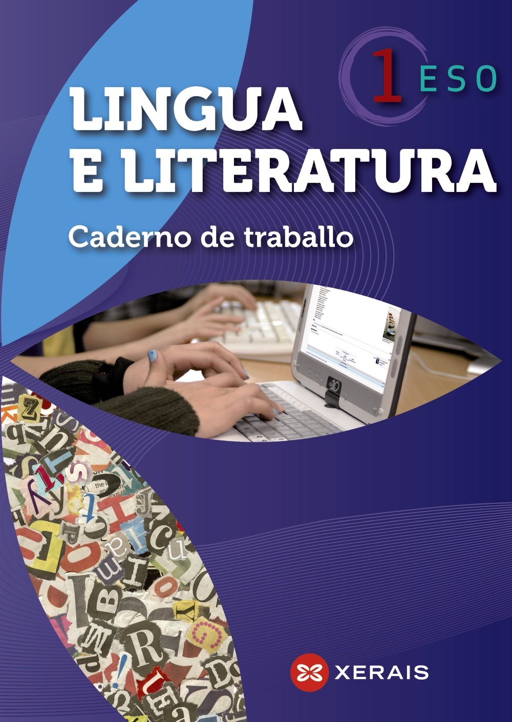 Lingua e literatura 1º ESO. Caderno de traballo (2011) (Libros De Texto - Educación Secundaria Obrigatoria - Lingua) - 9788499142746