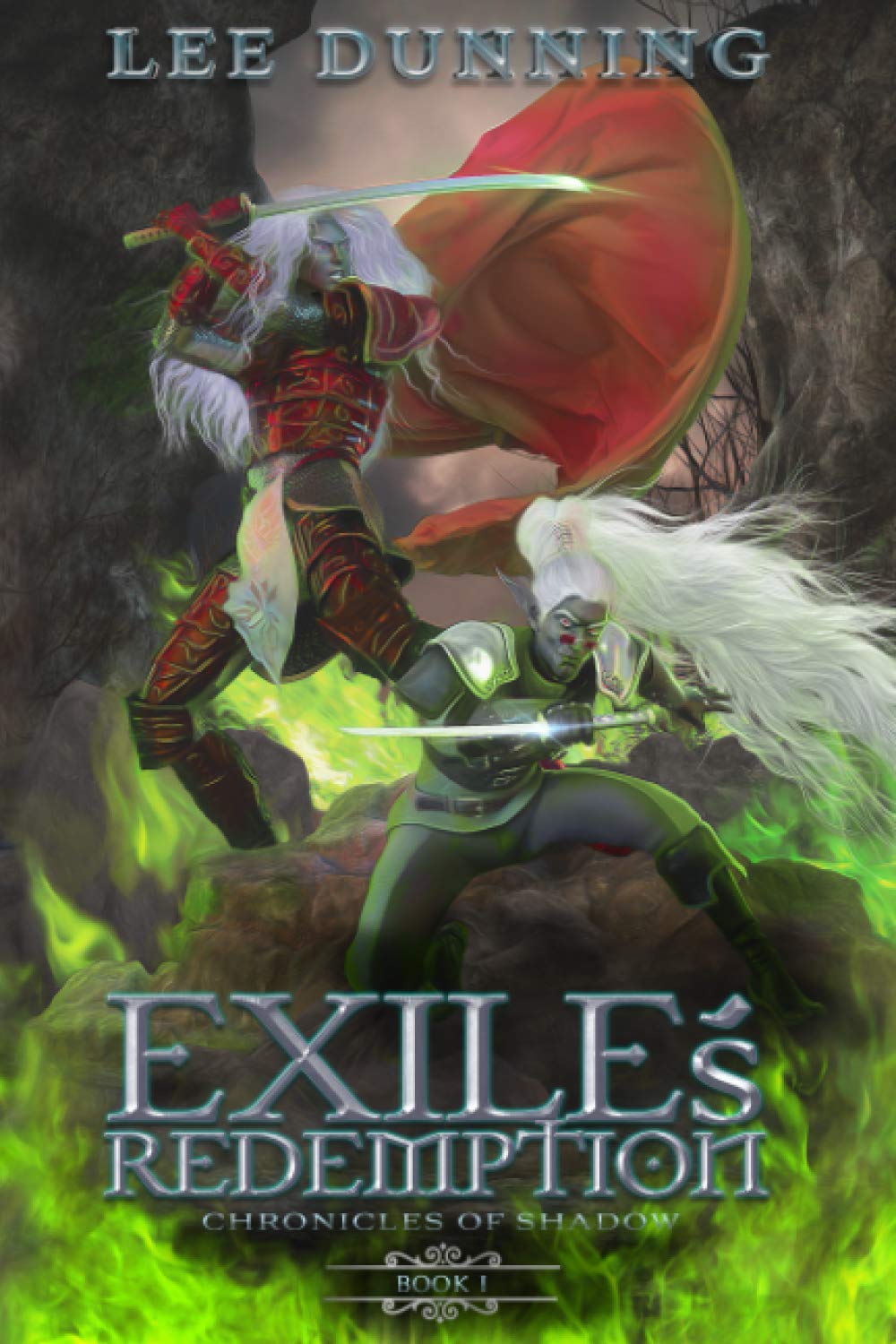 Exile's Redemption: Book One of the Chronicles of Shadow: Volume 1