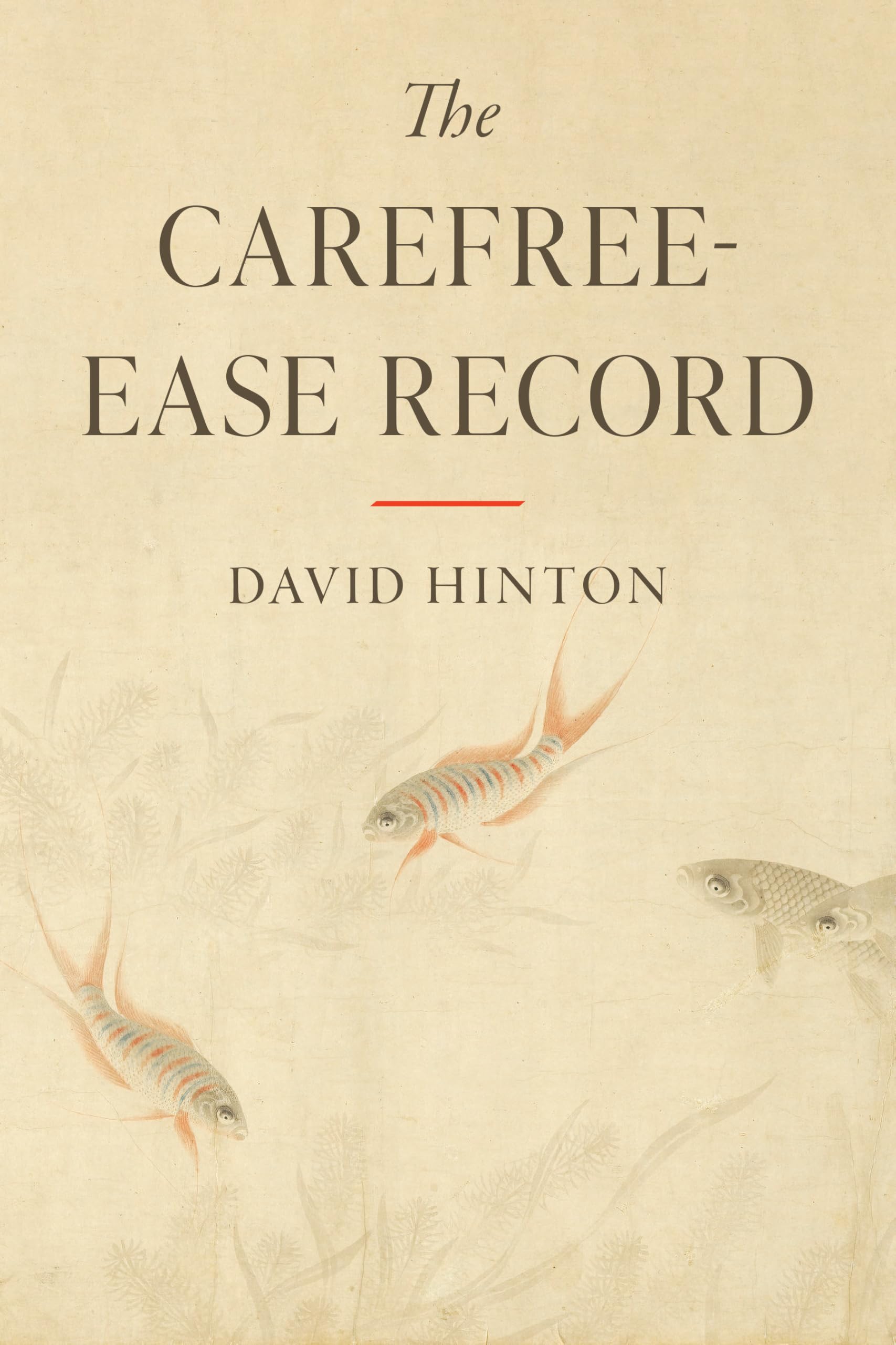 The Carefree-Ease Record (The Great Koan Collections of Ch'an and Zen)