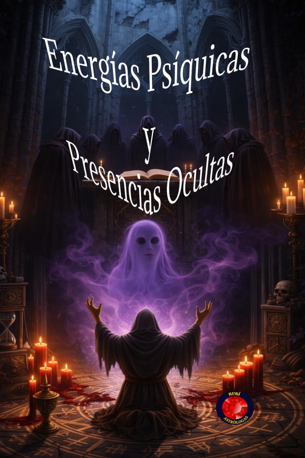 Energías Psíquicas y Presencias Ocultas