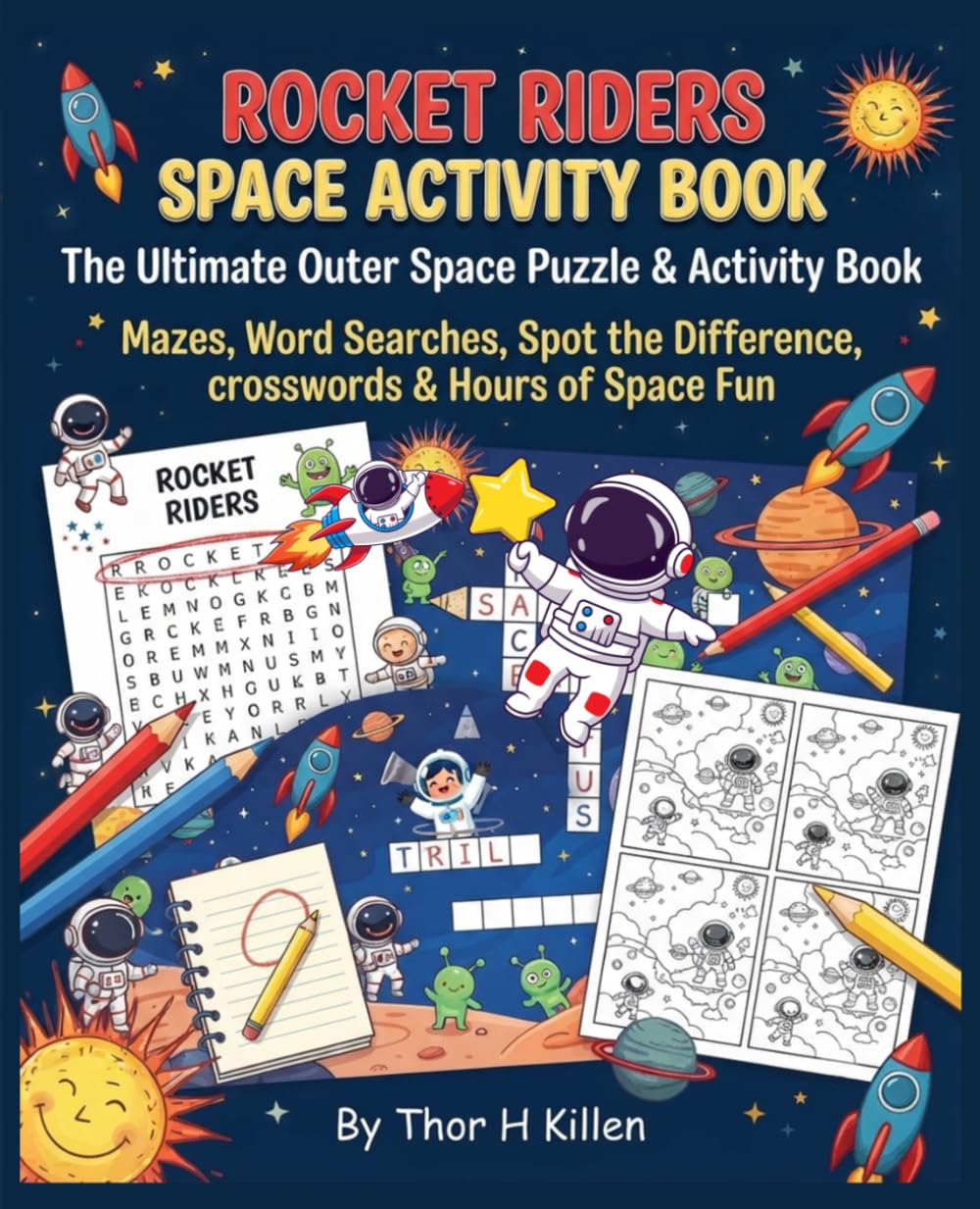 Rocket Riders Space Activity Book: The Ultimate Outer Space Puzzle & Activity Book