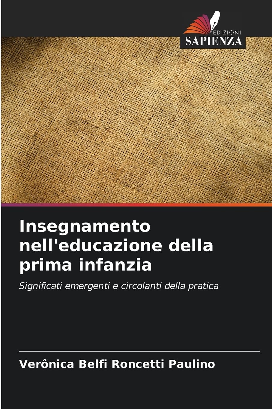 Insegnamento nell'educazione della prima infanzia: Significati emergenti e circolanti della pratica