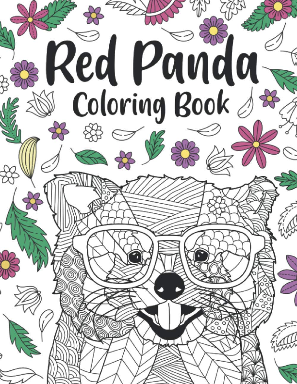 Red Panda Coloring Book: A Cute Adult Coloring Books for Panda Lover, Best Gift for Red Panda Lovers