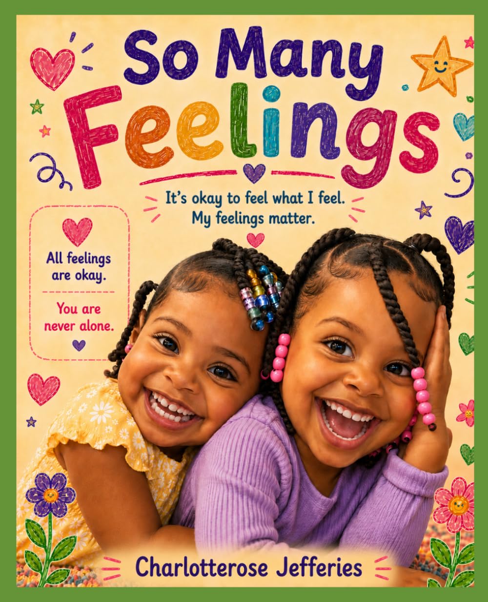 So Many Feelings: A Gentle Guide to Handling Big Emotions