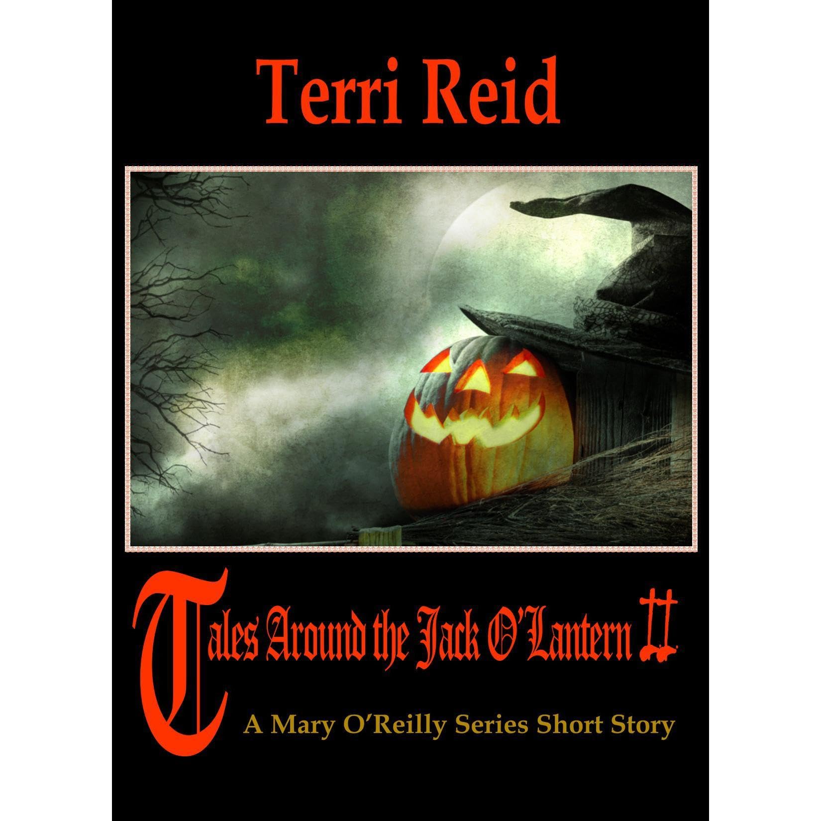 Tales Around the Jack O'Lantern II - A Mary O'Reilly Series Short Story
