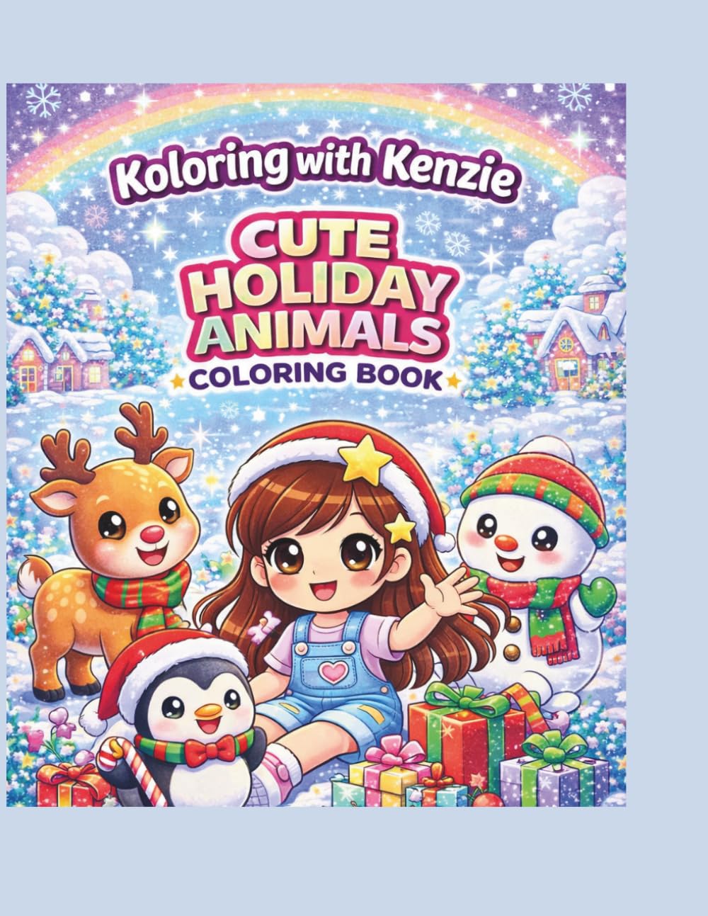Cute Holiday Animals Coloring Book for Kids Ages 4–8: Fun and Easy Coloring Pages for Christmas, Halloween, Easter & More! (Koloring with Kenzie)