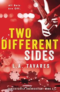 Two Different Sides (Consistently Inconsistent)
