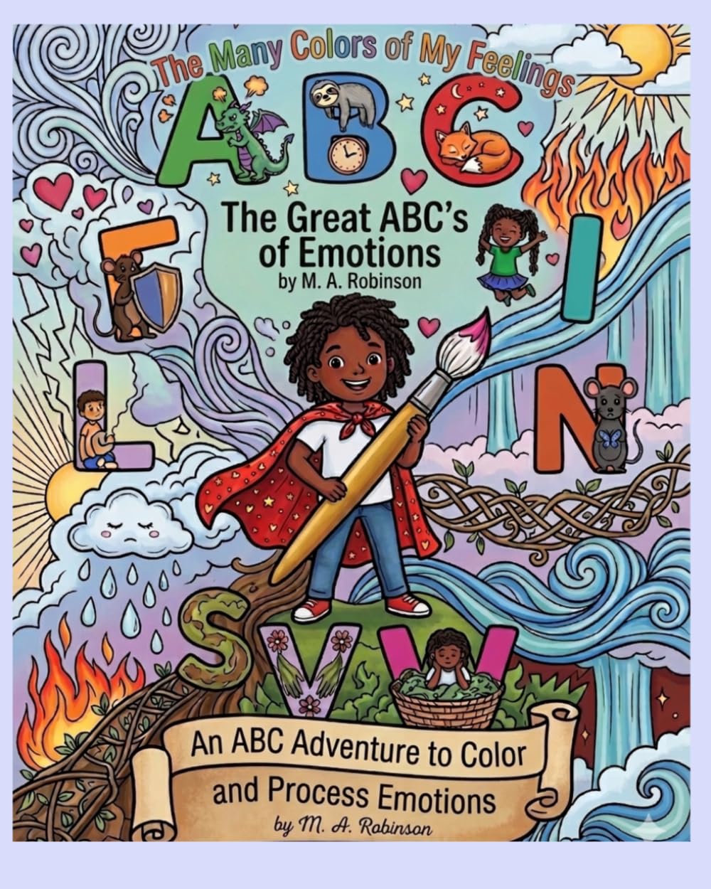 The Many Colors of My Feelings: The Great ABC's of my Emotions
