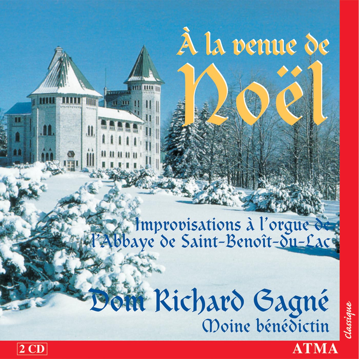 Venue de Noel [Audio CD] Gagne, Dom Richard and Gagné, Dom Richard
