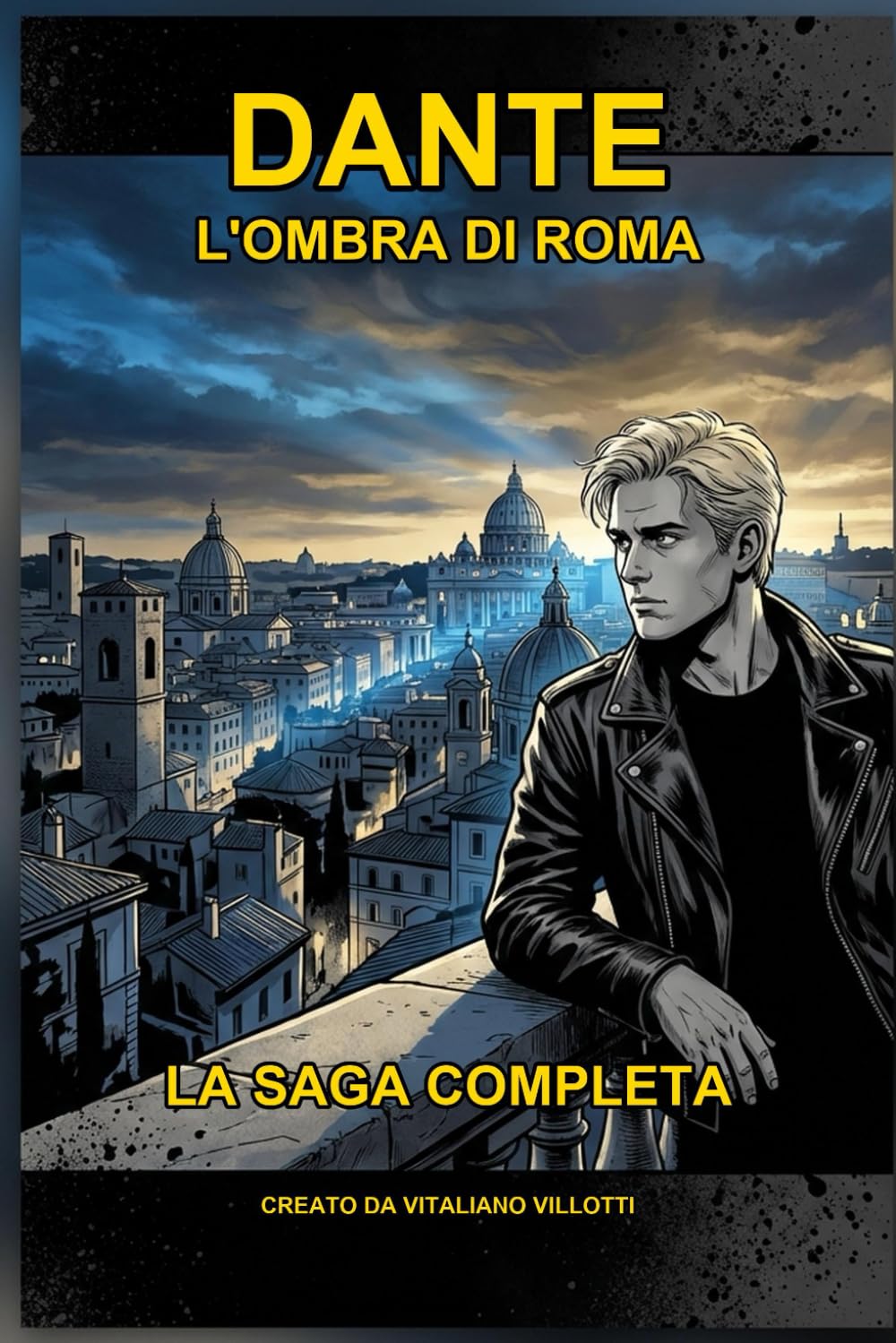 DANTE: L'Ombra di Roma: La Saga Completa