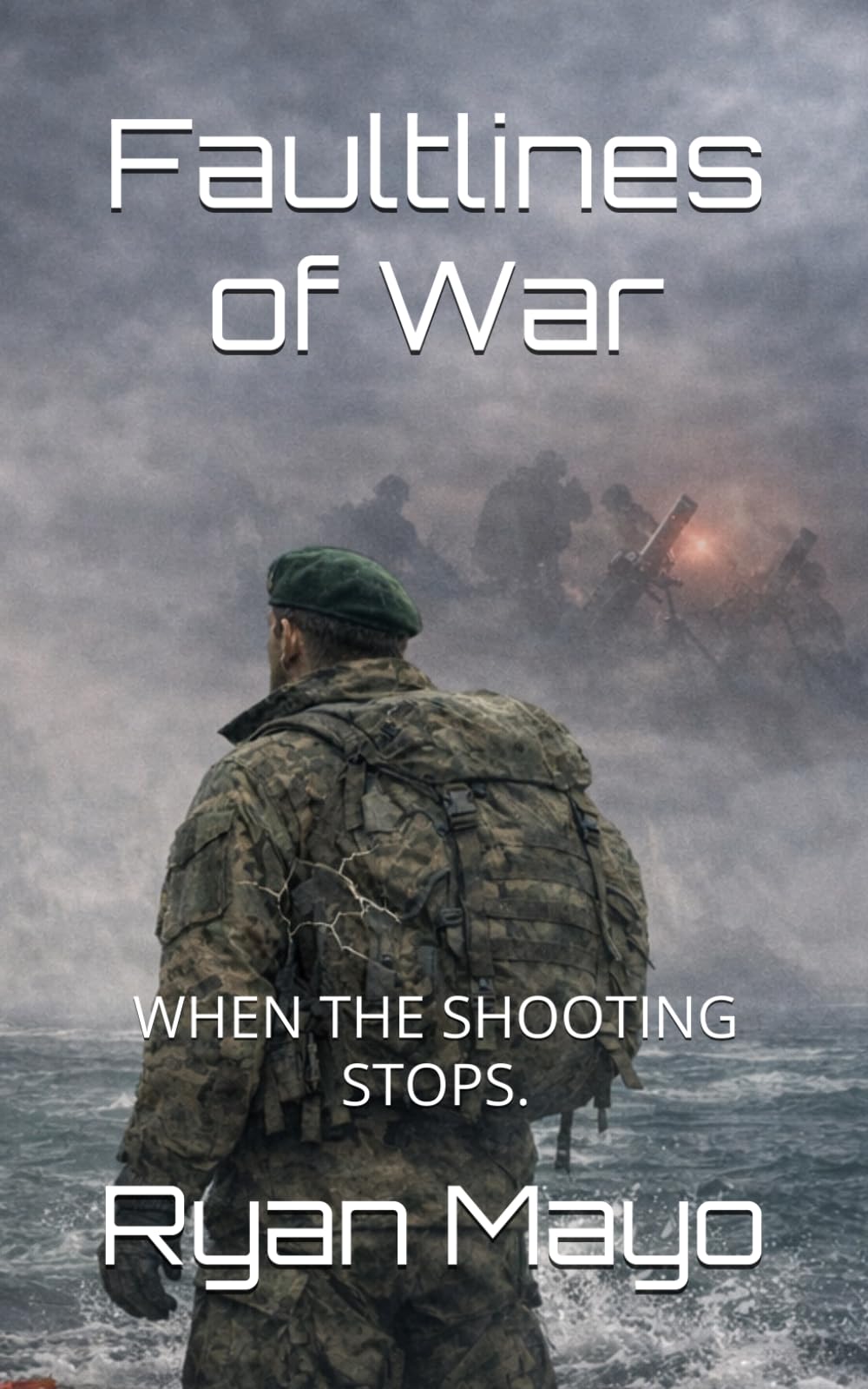 When the shooting stops (Faultlines of War, The Clarke Legacy series)