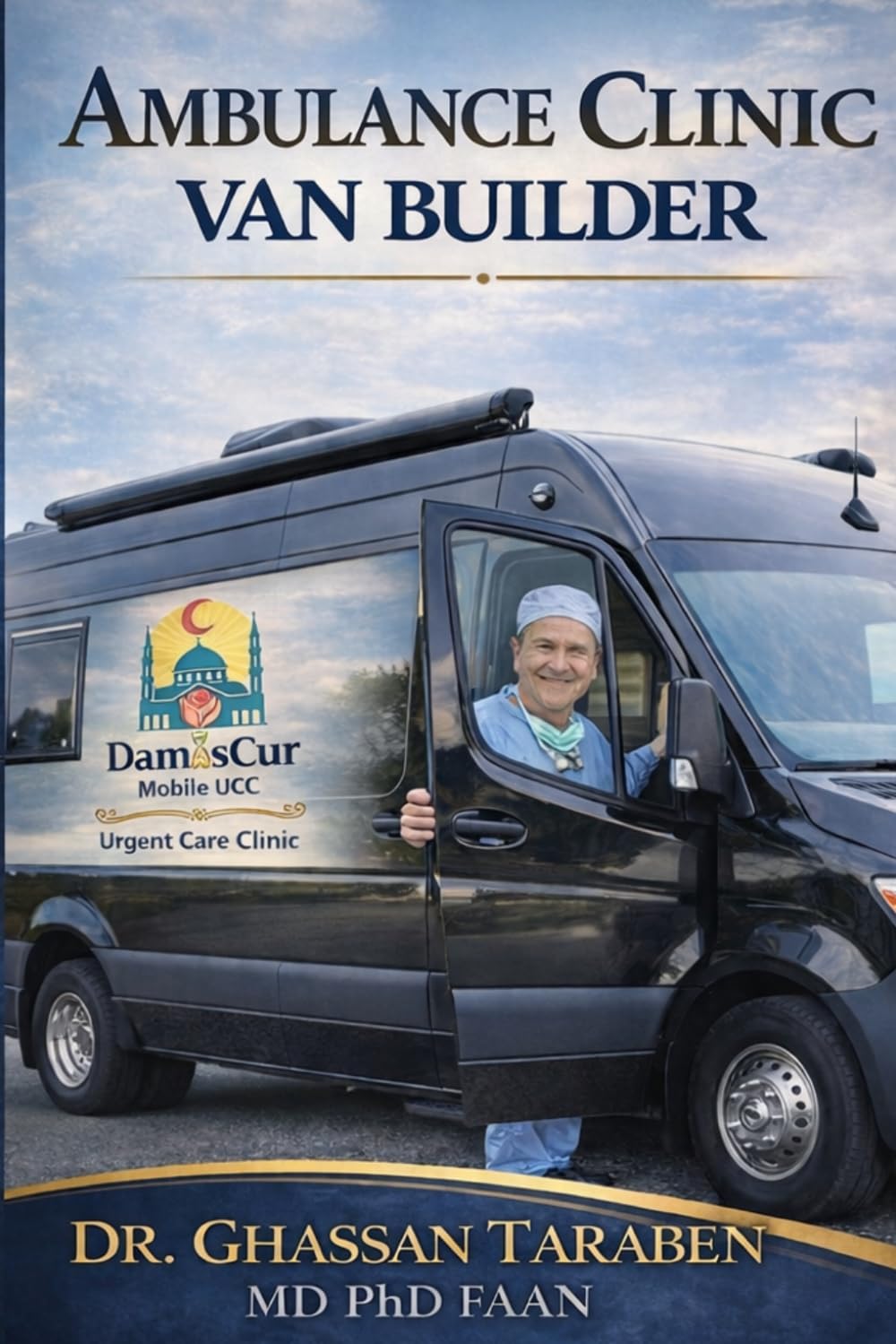 Ambulant Clinic Van Builder: Comprehensive step-by-step manual (Medico-Pedia)