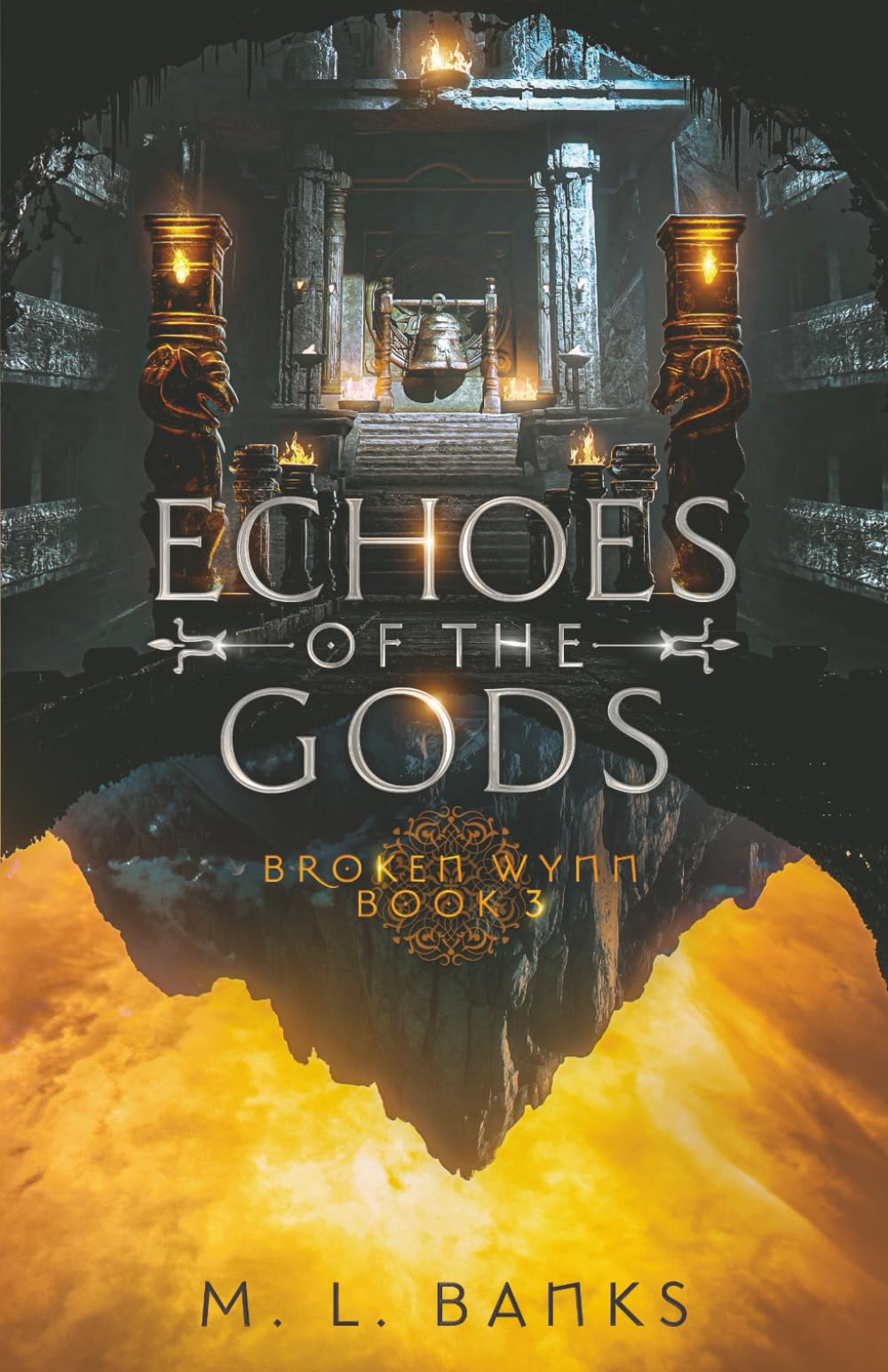 Echoes of the Gods: 3 (Broken Wynn)