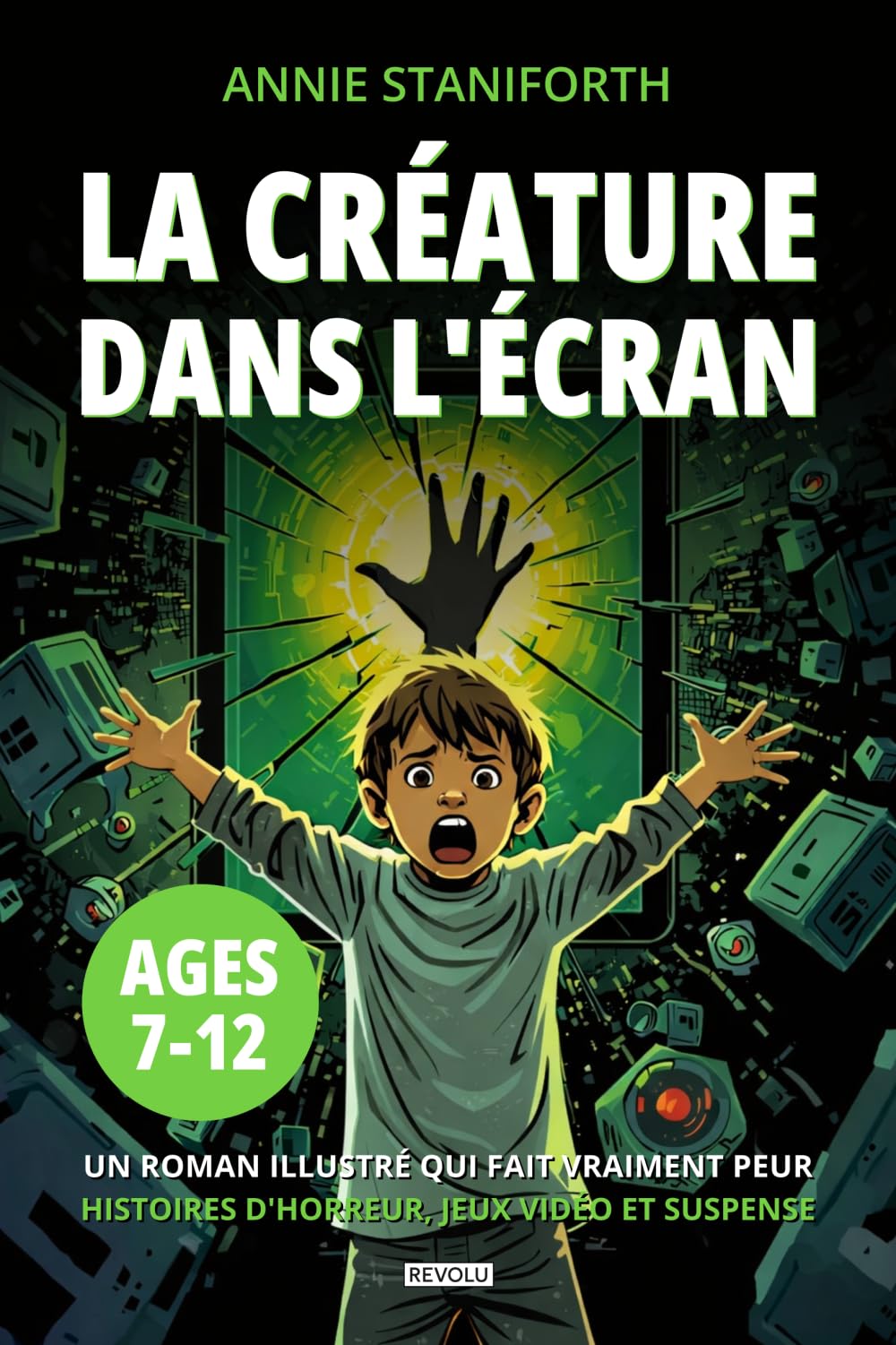 La Créature dans l'Écran : Livre Horreur Enfant: Un roman illustré qui fait vraiment peur pour les enfants de 7 à 12 ans — Histoires d'horreur, jeux vidéo et suspense