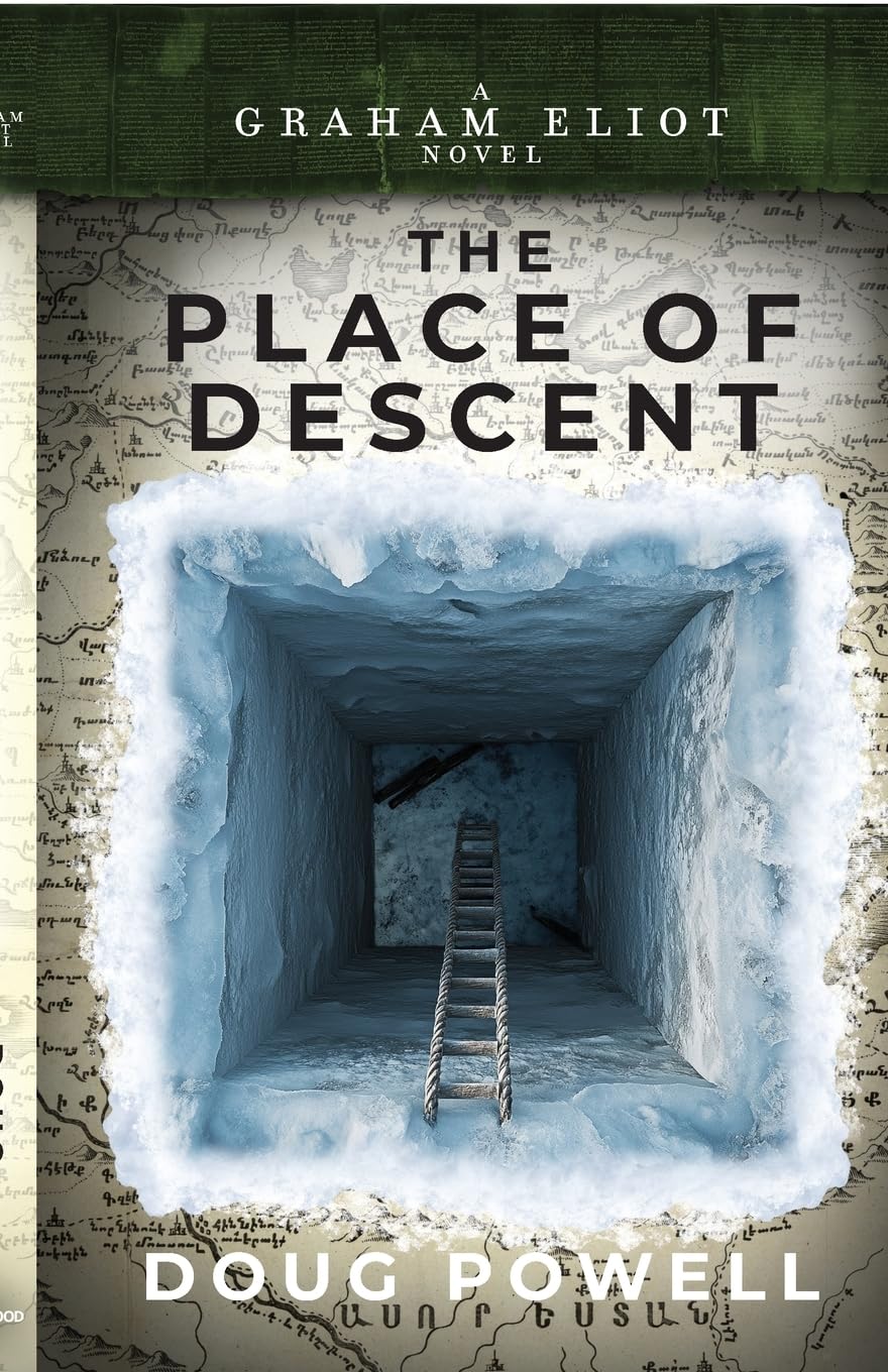 The Place of Descent (A Graham Eliot Novel)