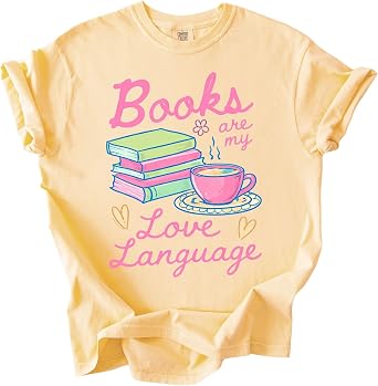 Daytee Books are My Love Language Shirt, Comfort Colors Book Lover Tee, Reading Lover Gift, Cozy Reader Graphic Shirt