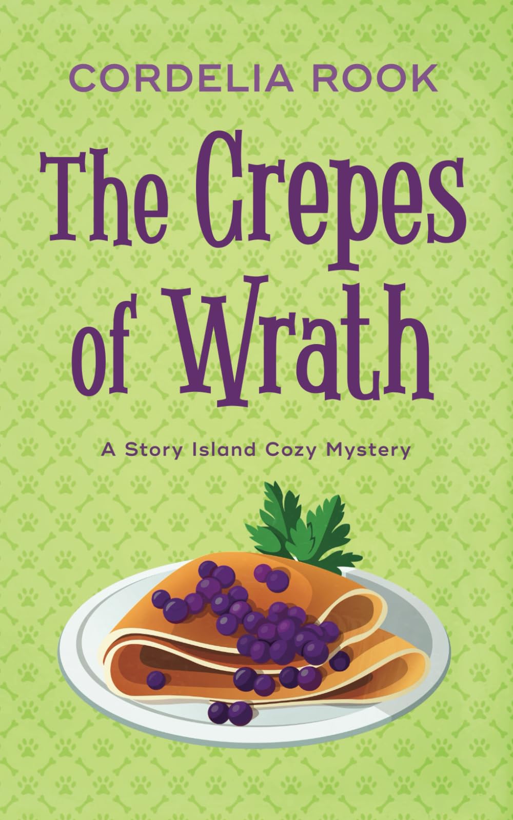 The Crepes of Wrath (A Story Island Cozy Mystery)