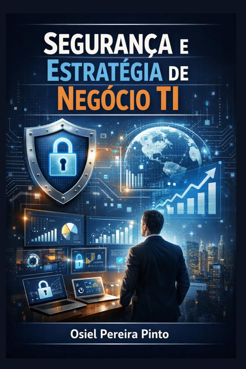 Segurança e Estratégia de Negócio TI