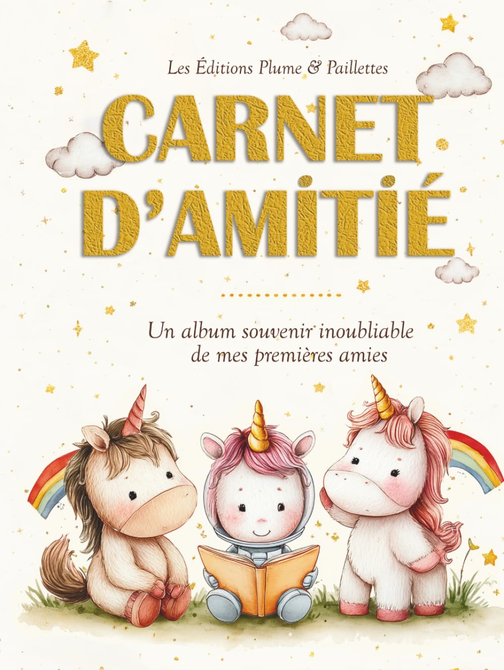 Mon Carnet d'Amitié: un adorable album "kawaii" sur le thème des licornes pour la maternelle et l'école